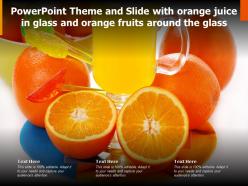 Powerpoint theme and slide with orange juice in glass and orange fruits around the glass