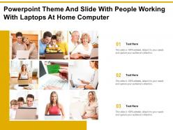 Powerpoint theme and slide with people working with laptops at home computer
