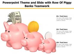 Powerpoint theme and slide with row of piggy banks teamwork