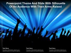 Powerpoint theme and slide with silhouette of an audience with their arms raised