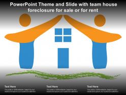 Powerpoint theme and slide with team house foreclosure for sale or for rent