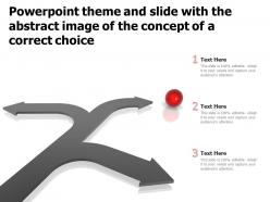 Powerpoint theme and slide with the abstract image of the concept of a correct choice