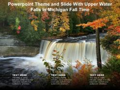Powerpoint theme and slide with upper water falls in michigan fall time