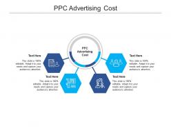 Ppc advertising cost ppt powerpoint presentation professional graphics cpb