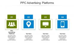 Ppc advertising platforms ppt powerpoint presentation portfolio format cpb