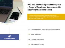 PPC And Adwords Specialist Proposal Scope Of Services Measurement And Key Performance Indicators Ppt Grid