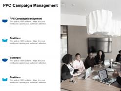 Ppc campaign management ppt powerpoint presentation outline graphic tips cpb
