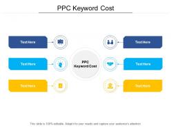 Ppc keyword cost ppt powerpoint presentation slides styles cpb