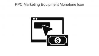 PPC Marketing Equipment Monotone Icon In Powerpoint Pptx Png And Editable Eps Format