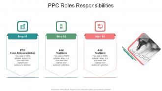 PPC Roles Responsibilities In Powerpoint And Google Slides Cpb