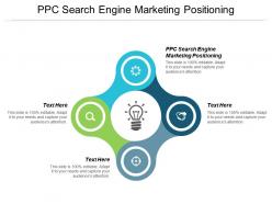 Ppc search engine marketing positioning ppt powerpoint presentation show picture cpb