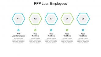 Ppp loan employees ppt powerpoint presentation infographics rules cpb