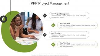 PPP Project Management In Powerpoint And Google Slides Cpb