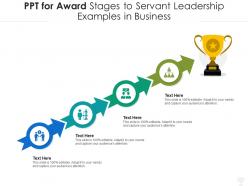 Ppt for award stages to servant leadership examples in business infographic template