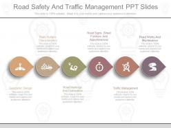 Ppt road safety and traffic management ppt slides