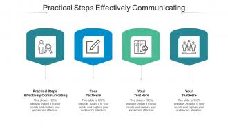 Practical Steps Effectively Communicating Ppt Powerpoint Presentation Icon Example File Cpb