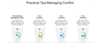 Practical tips managing conflict ppt powerpoint presentation outline template cpb