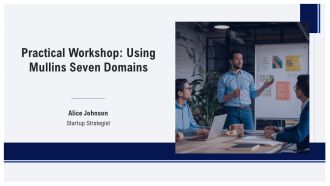Practical Workshop Using Mullins Seven Domains PPT PowerPoint AT