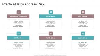 Practice Helps Address Risk In Powerpoint And Google Slides Cpb