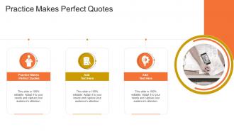Practice Makes Perfect Quotes In Powerpoint And Google Slides Cpb