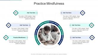 Practice Mindfulness In Powerpoint And Google Slides Cpb