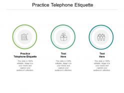 Practice telephone etiquette ppt powerpoint presentation show format cpb
