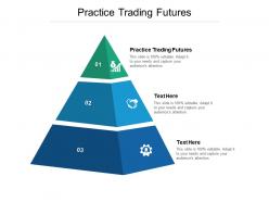 Practice trading futures ppt powerpoint presentation file deck cpb