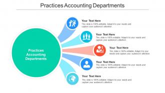 Practices accounting departments ppt powerpoint presentation portfolio example file cpb