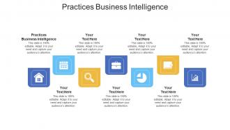 Practices business intelligence ppt powerpoint presentation infographics graphics tutorials cpb
