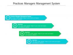 Practices managers management system ppt powerpoint presentation file slides cpb