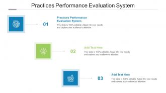 Practices Performance Evaluation System Ppt Powerpoint Presentation Inspiration Mockup Cpb