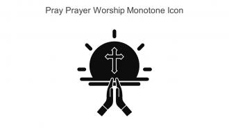 Pray Prayer Worship Monotone Icon In Powerpoint Pptx Png And Editable Eps Format