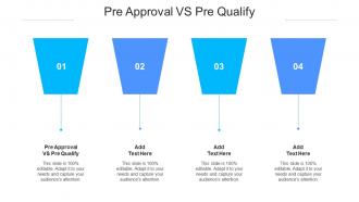 Pre Approval Vs Pre Qualify Ppt Powerpoint Presentation Background Image Cpb