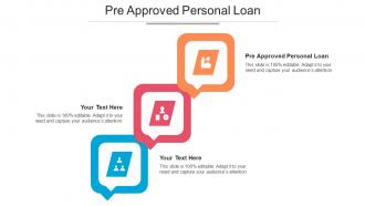 Pre Approved Personal Loan Ppt Powerpoint Presentation Summary Demonstration Cpb