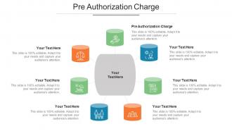 Pre Authorization Charge Ppt Powerpoint Presentation Outline Format Cpb