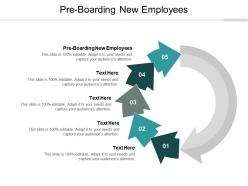 Pre boarding new employees ppt powerpoint presentation styles ideas cpb