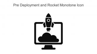 Pre Deployment And Rocket Monotone Icon In Powerpoint Pptx Png And Editable Eps Format