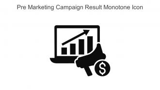 Pre Marketing Campaign Result Monotone Icon In Powerpoint Pptx Png And Editable Eps Format