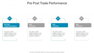 Pre Post Trade Performance In Powerpoint And Google Slides Cpb