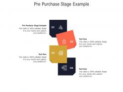 Pre purchase stage example ppt powerpoint presentation styles graphics cpb