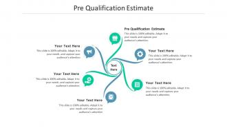 Pre qualification estimate ppt powerpoint presentation styles slides cpb