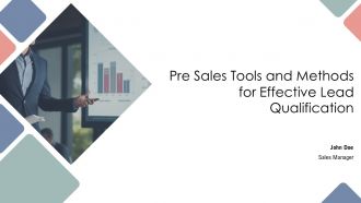 Pre Sales Tools And Methods For Effective Lead Qualification PPT Template AT