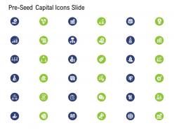 Pre seed capital icons slide ppt rules