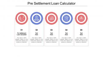 Pre settlement loan calculator ppt powerpoint presentation inspiration outfit cpb