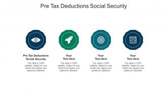 Pre tax deductions social security ppt powerpoint presentation slides vector cpb