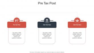Pre Tax Post In Powerpoint And Google Slides Cpb