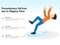 Precautionary fall icon due to slippery floor