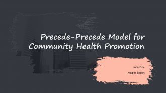Precede Precede Model For Community Health Promotion PPT Slides ACP