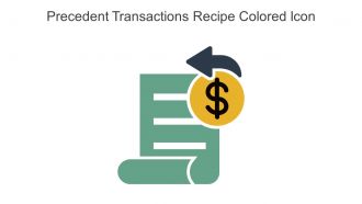 Precedent Transactions Recipe Colored Icon In Powerpoint Pptx Png And Editable Eps Format