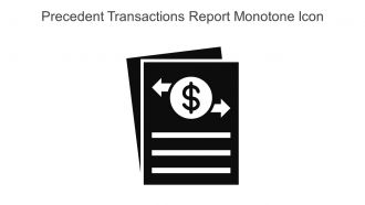 Precedent Transactions Report Monotone Icon In Powerpoint Pptx Png And Editable Eps Format